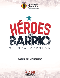 Concurso Héroes de Barrio - Universidad Pontificia Bolivariana