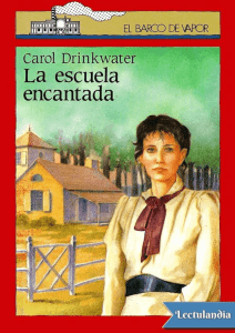 La escuela encantada – Carol Drinkwater