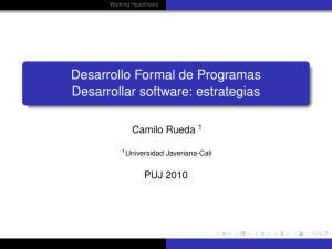 Desarrollo Formal de Programas Desarrollar software: estrategias