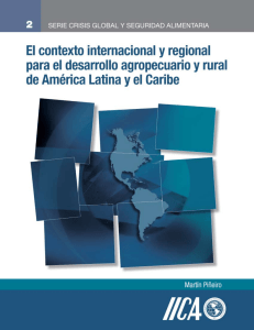 El contexto internacional y regional para el