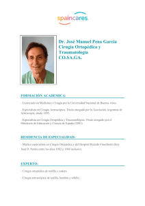 Dr. José Manuel Pena García Cirugía Ortopédica y Traumatología