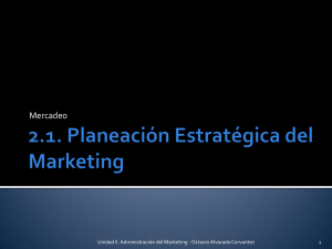 2.1. Planeación Estratégica del Marketing