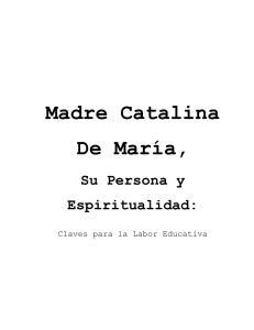 MADRE CATALINA DE MARÍA, breve reseña biográfica