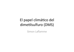El papel climá+co del dime+lsulfuro (DMS)
