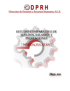 Estudio de Sueldos, Salarios y Prestaciones Mérida 2012