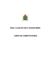 PRUEBAS Y COMPETICIONES - Real Club de Golf Guadalmina