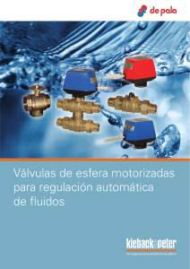 Válvulas de esfera motorizadas para regulación automática de fluidos
