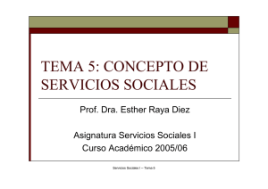 TEMA 5: CONCEPTO DE SERVICIOS SOCIALES