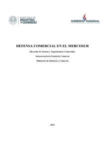 defensa comercial en el mercosur - Ministerio de Industria y Comercio