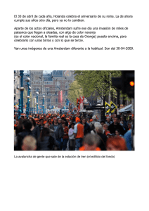 El 30 de abril de cada año, Holanda celebra el