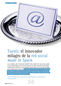 Tuenti: el innovador milagro de la red social made in Spain