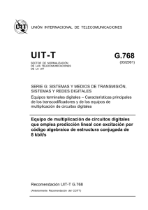 UIT-T Rec. G.768 (03/2001) Equipo de multiplicación de circuitos