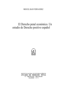 El Derecho penal económico. Un estudio de Derecho positivo español