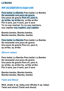 La Bamba Riff [A] [D][E7]X2 to begin with Para bailar La Bamba Para