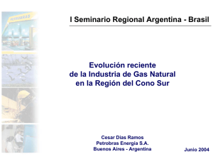 Evolución reciente de la Industria de Gas Natural en la Región del