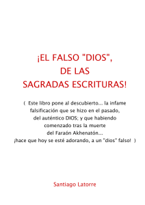 ¡EL FALSO "DIOS", DE LAS SAGRADAS ESCRITURAS!