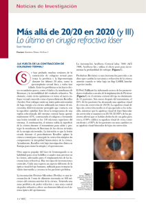Más allá de 20/20 en 2020 (y III) Lo último en cirugía refractiva láser