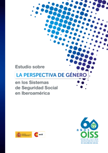 en los Sistemas de Seguridad Social en Iberoamérica Estudio sobre