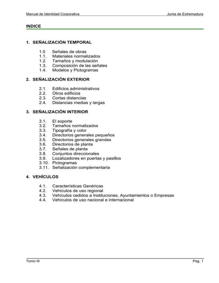 INDICE 1 SEÑALIZACIÓN TEMPORAL 1 0 Señales de obras 1 1