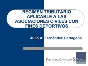 Régimen Tributario Aplicable a las Asociaciones Civiles con Fines