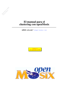 El manual para el clustering con openMosix - TLDP-ES
