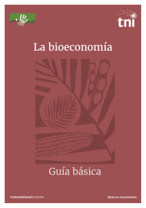 La bioeconomía - Transnational Institute