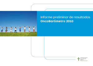 Informe preliminar de resultados OncoBarómetro 2010