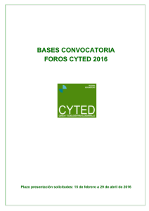 Bases Convocatoria Foros CYTED 2016