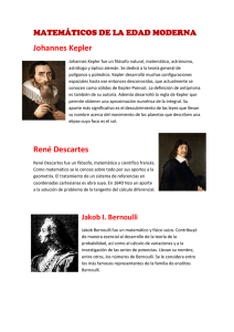 Johannes Kepler René Descartes
