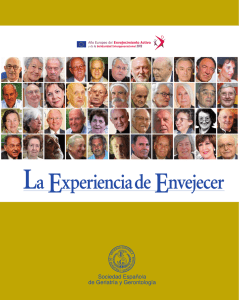 La Experiencia de Envejecer - Sociedad Española de Geriatría y