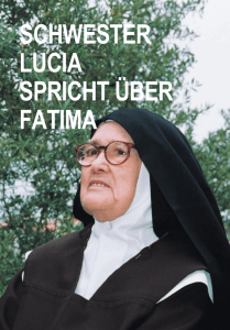 schwester lucia spricht über fatima