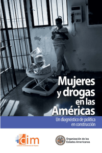 Mujeres y drogas en las Américas: un diagnóstico de política en