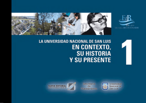 La Universidad Nacional de San Luis, en contexto, su historia y su