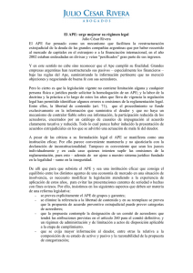 El APE: urge mejorar su régimen legal Julio César Rivera El APE