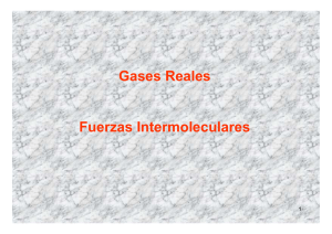 Gases Reales Fuerzas Intermoleculares