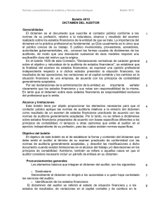 Boletín 4010 DICTAMEN DEL AUDITOR Generalidades El dictamen