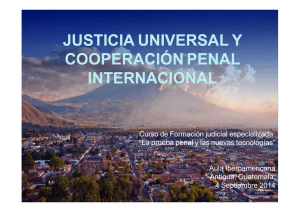 Justicia universal y cooperacion penal internacional