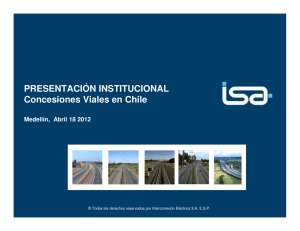 ISA, Concesiones Viales en Chile. Presentación Web. Abril 18, 2012.