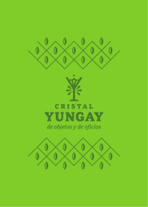 Cristal Yungay. De objetos y oficios