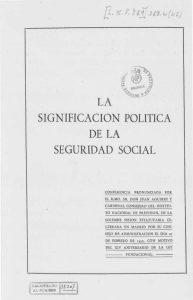 LA SIGNIFICACIÓN POLÍTICA DE LA SEGURIDAD SOCIAL