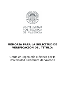 Grado en Ingeniería Eléctrica por la Universidad Politécnica de Valen