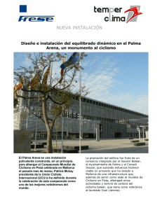Diseño e instalación del equilibrado dinámico en el Palma Arena