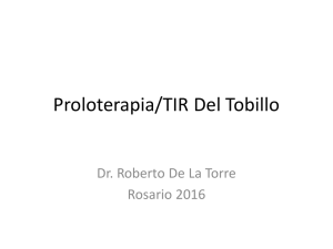 Proloterapia-TIR del tobillo – DR. ROBERTO DE LA TORRE