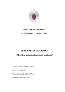 TRABAJO FIN DE GRADO “Dietética: estandarización de raciones”