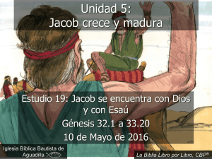 Unidad 5: Jacob crece y madura