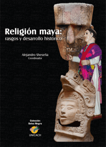 SN Religión maya rasgos y desarrollo histórico 70