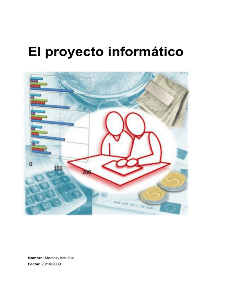 El Proyecto Inform Tico