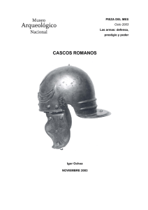 Noviembre Cascos romanos - Museo Arqueológico Nacional