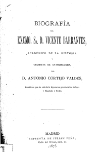 Biografía del Excmo. Sr. D. Vicente Barrantes