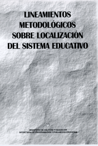 Lineamientos metodológicos sobre localización del sistema educativo